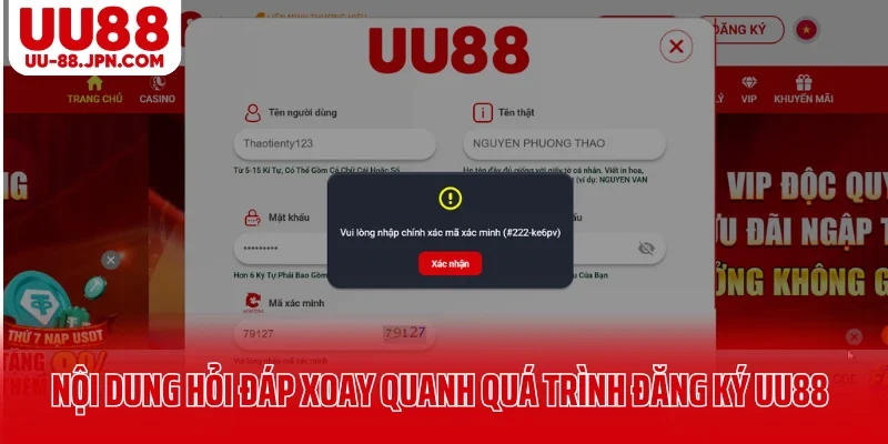 Nội dung hỏi đáp xoay quanh quá trình đăng ký UU88