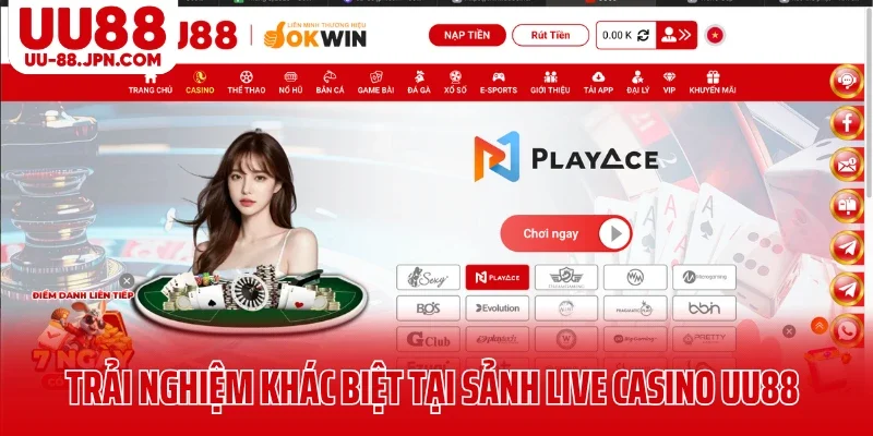 Trải nghiệm khác biệt, độc đáo tại sảnh live casino UU88