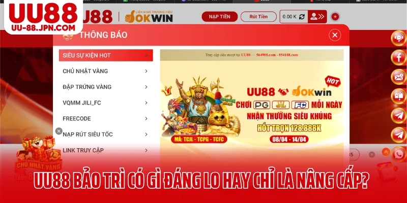 Hoạt Động UU88 Bảo Trì Có Gì Đáng Lo Hay Chỉ Là Nâng Cấp?